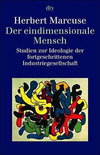Herbert Marcuse: Der eindimensionale Mensch (German language, 2004, dtv Verlagsgesellschaft)