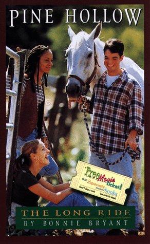 Bonnie Bryant: The Long Ride (Pine Hollow, Book 1) (Paperback, 1998, Bantam Books for Young Readers)