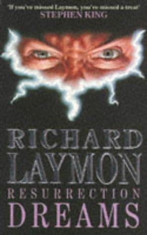 Richard Laymon: Resurrection Dreams (Paperback, 1990, Feature)