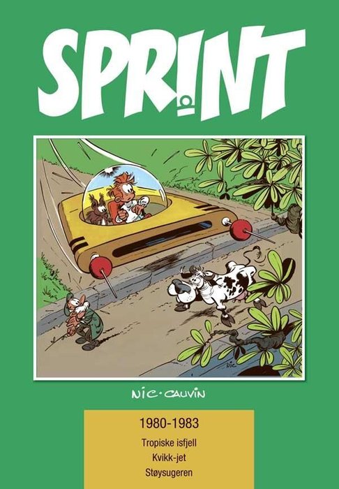 Raoul Cauvin, Nicolas Broca: Sprint 1980-1983 (Hardcover, no-NB language, Outland Forlag)