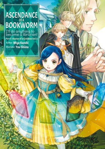 Miya Kazuki, Quof, Yu Shiina: Ascendance of a Bookworm: Part 5 Volume 5 (2024, Yen Press LLC)