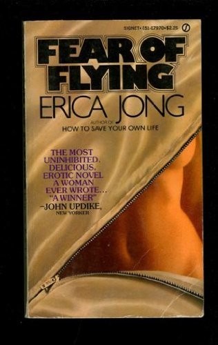 Erica Jong: Fear of Flying (1974, Signet)
