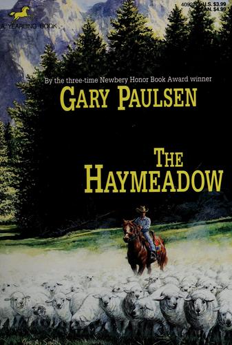 Gary Paulsen: The haymeadow (1992, Delacorte Press, Yearling)