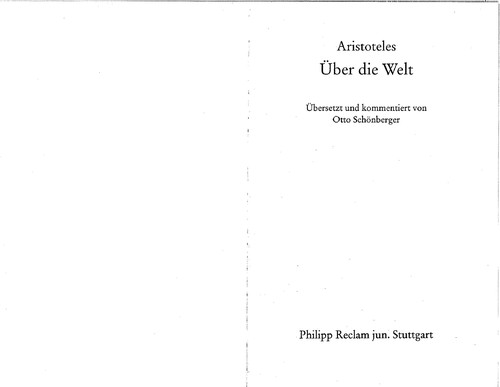 Αριστοτέλης, Otto Schönberger: U ber die Welt (German language, 2012, Reclam)