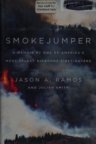 Jason A. Ramos: Smokejumper (2015)