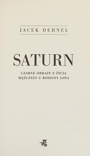 Jacek Dehnel: Saturn (2018, W.A.B. / GW Foksal)