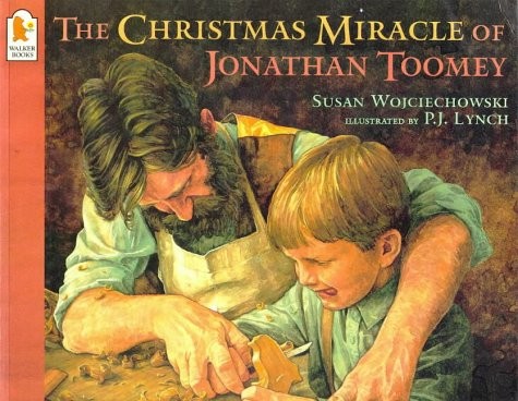 Susan Wojciechowski, P.J. Lynch: The Christmas Miracle of Jonathan Toomey (Paperback, 1997, Walker Books)