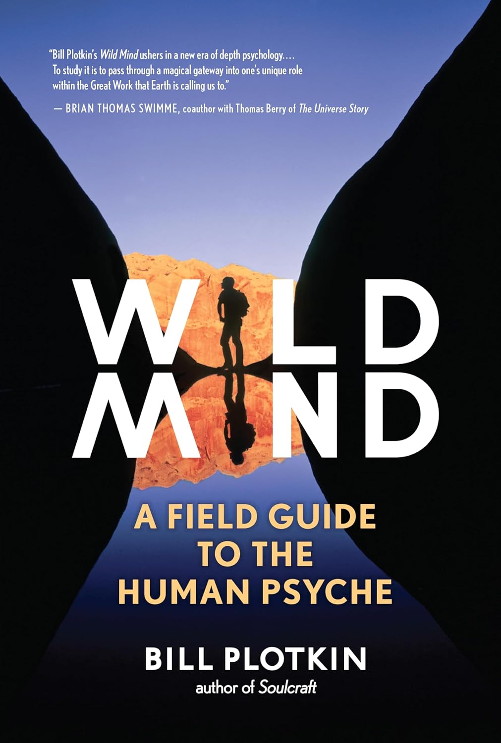 Bill Plotkin: Wild Mind (2013, New World Library)
