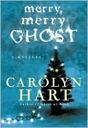 Carolyn Hart: Merry, Merry Ghost (EBook, 2009, HarperCollins)