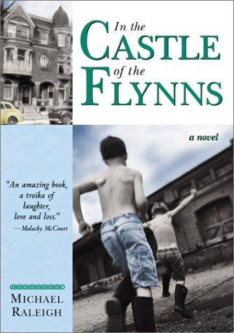 Michael Raleigh: In the castle of the Flynns (2002, Sourcebooks Landmark)