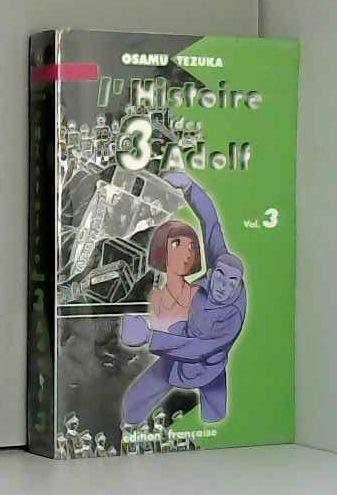 Osamu Tezuka: L'histoire des 3 Adolf Tome 3 (French language, 1999)