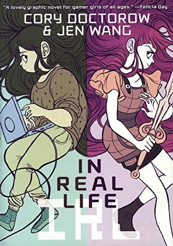 Cory Doctorow: In Real Life (Hardcover, 2014, Turtleback)