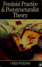 Chris Weedon: Feminist practice and poststructuralist theory (1987, B. Blackwell)