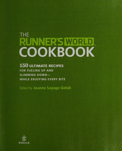 Deena Kastor: The Runner's world cookbook (2013, Rodale, Rodale Books)