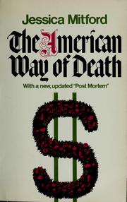 Jessica Mitford: The American way of death (1978, Simon and Schuster)