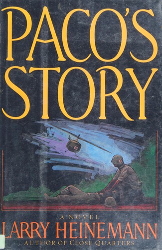 Larry Heinemann: Paco's story (1986, Farrar Straus Giroux)