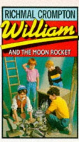 Richmal Crompton: William and the Moon Rocket (William) (Paperback, 2001, Macmillan Children's Books)