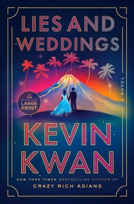 Kevin Kwan: Lies and Weddings (2024, Diversified Publishing)