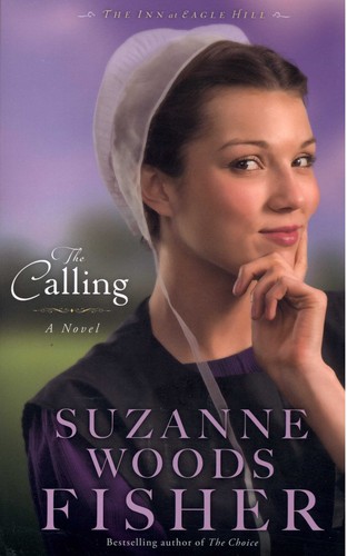 Suzanne Woods Fisher: The Calling (2014, Revell)