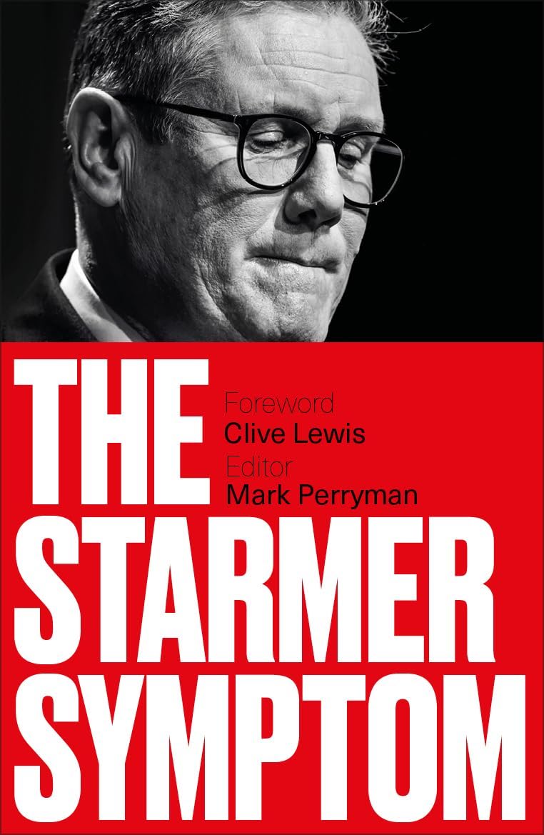 Mark Perryman: The Starmer Symptom (Paperback, 2025, Pluto Press)