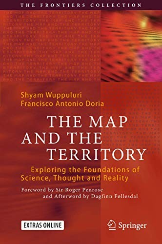 Shyam Wuppuluri, Francisco Antonio Doria: The Map and the Territory (Hardcover, Springer)