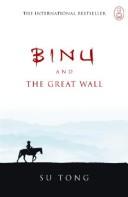 Su Tong, Su Tong: Binu and the Great Wall (Hardcover, 2007, Canongate)