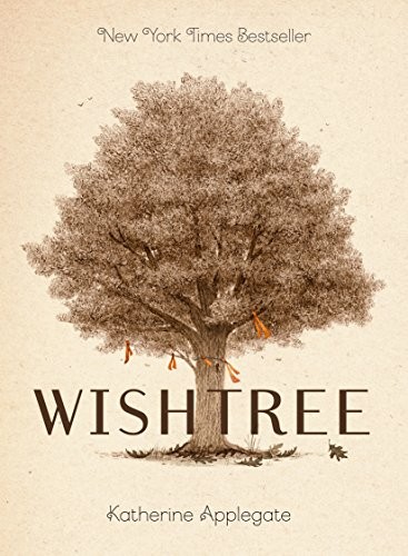 Katherine A. Applegate, Katherine Applegate: Wishtree (Paperback, 2019, Feiwel & Friends)