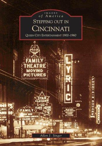 Allen J. Singer: Stepping Out in Cincinnati (2005)