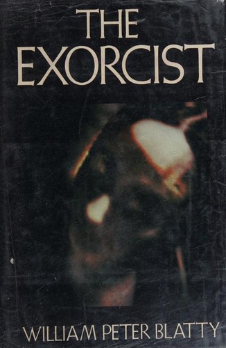 William Peter Blatty: The Exorcist