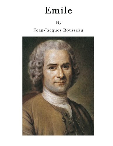 Jean-Jacques Rousseau, Barbara Foxley: Emile (Paperback, Createspace Independent Publishing Platform, CreateSpace Independent Publishing Platform)