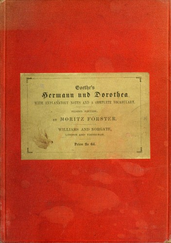 Johann Wolfgang von Goethe: Hermann und Dorothea (German language, 1876, Williams)