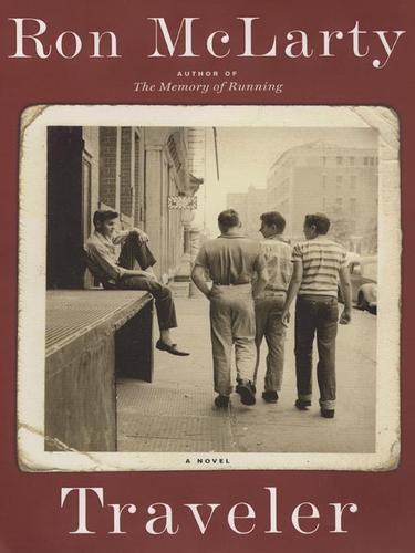 Ron McLarty: Traveler (EBook, 2008, Penguin Group USA, Inc.)