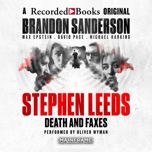 Brandon Sanderson, Max Epstein, David Pace, Michael Harkins: Stephen Leeds: Death and Faxes (AudiobookFormat, 2022, Recorded Books)