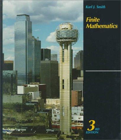 Karl J. Smith: Finite mathematics (1992, Brooks/Cole Pub. Co.)
