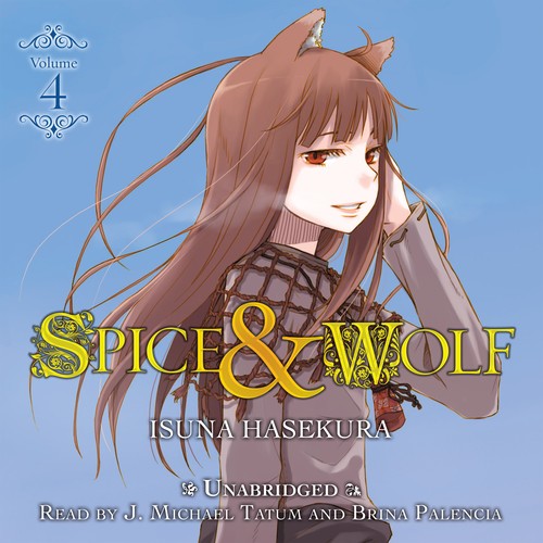 Isuna Hasekura, Isuna Hasekura: Spice & Wolf, Vol. 4 (AudiobookFormat, 2022, Yen Audio)