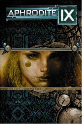 David Wohl, Dave Finch: Aphrodite IX (Paperback, 2004, Top Cow Productions/Image Comics)