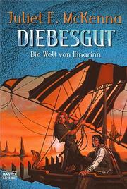 Juliet E. McKenna: Diebesgut (German language, 2004, Lübbe)