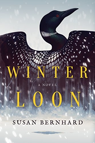 Susan Bernhard: Winter Loon (Hardcover, 2018, Little A)