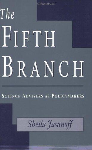 Sheila Jasanoff: The Fifth Branch (1998)