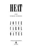 Joyce Carol Oates: Heat, and other stories (1991, Dutton)