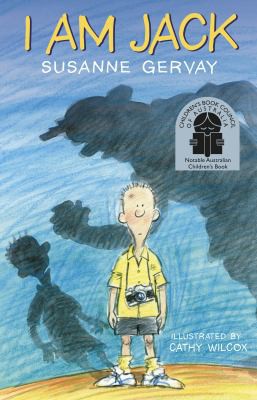 Susanne Gervay: I Am Jack (2000, HarperCollins Publishers Australia)