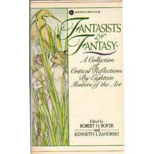 Robert H. Boyer, Kenneth J. Zahorski: Fantasists on Fantasy (1984, Avon Books)