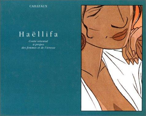 Cailleaux: HaÃ«llifa (French language)