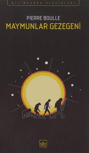 Pierre Boulle: Maymunlar Gezegeni (Paperback, Ithaki Yayinlari)
