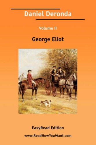 George Eliot: Daniel Deronda (2006, ReadHowYouWant.com)