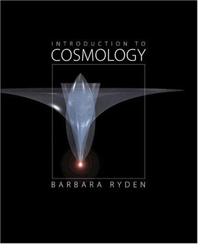 Barbara Ryden: Introduction to Cosmology (Hardcover, 2002, Benjamin Cummings)