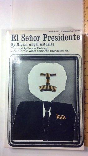 Miguel Ángel Asturias: El señor presidente (1975, Atheneum)