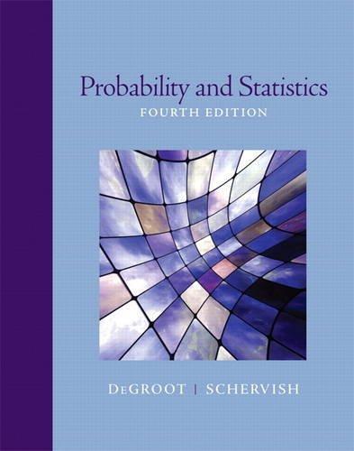 Henrick J. Malik, Morris De Groot, Morris H. DeGroot: Probability and statistics (2012)