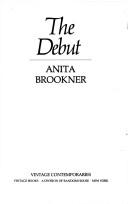 Anita Brookner: The debut (1985, Vintage Books)