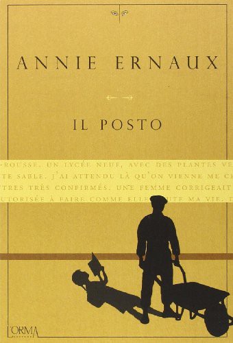 Annie Ernaux: Il posto (Paperback, Italian language, 2014, L'orma)